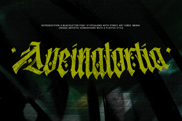 Aveinatortia: A Decorative Blackletter Font for Urban Craft Creations