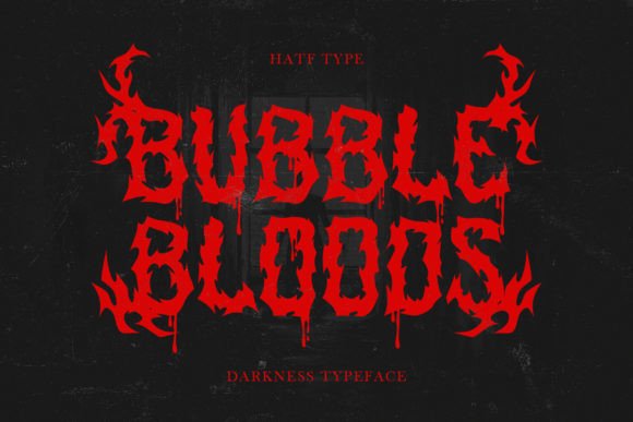 Bubblebloods: A Bold Font for a Memorable Brand