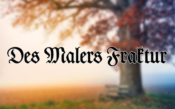 Des Malers Fraktur: A Font That Elevates Brand Visuals