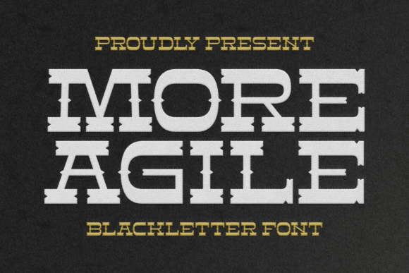 More Agile Typeface: A Blackletter Font with Personality for Editorial Design