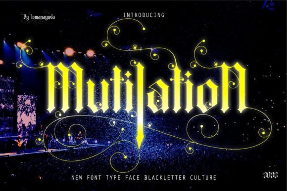 Mutilation Font: A Stylish Blackletter Typeface for Craft Projects